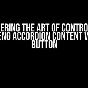 Mastering the Art of Controlling Primeng Accordion Content with a Button